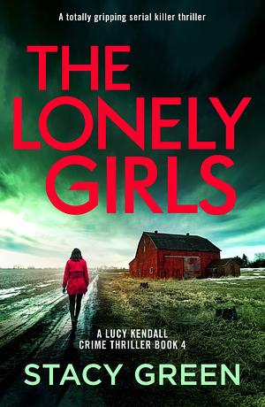 The Lonely Girls by Stacy Green