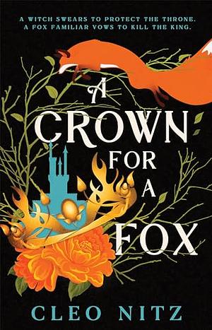 A Crown for a Fox by Cleo Nitz