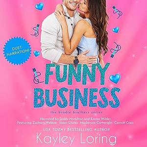 Funny Business by Kayley Loring
