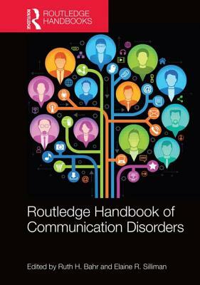 Routledge Handbook of Communication Disorders by 