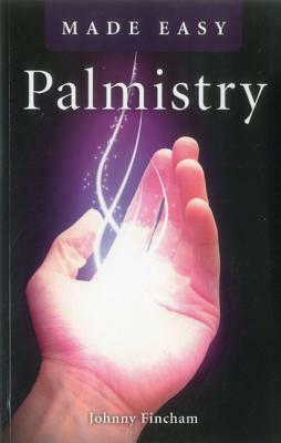 Palmistry Made Easy by Johnny Fincham