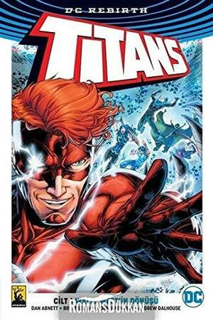 Titans, Cilt 1: Wally West'in Dönüşü by Dan Abnett