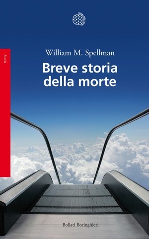 Breve storia della morte by William M. Spellman