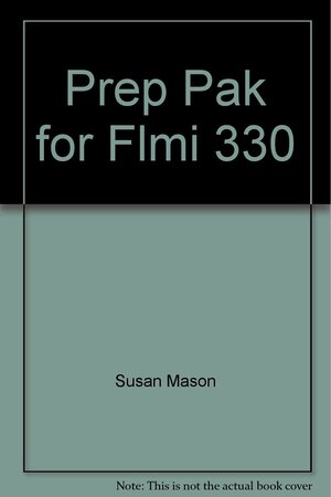 Prep Pak for Flmi 330 by Joann S. Appleton, Susan Mason, Joann Apleton