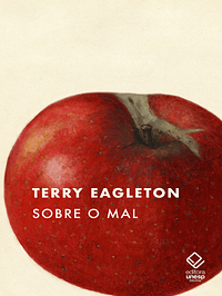 Sobre o mal by Terry Eagleton