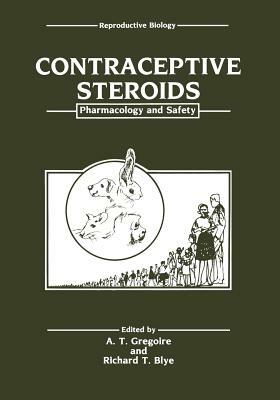 Contraceptive Steroids: Pharmacology and Safety by 