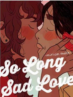 So Long Sad Love by Mirion Malle