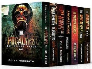 The Apocalypse The Undead World: Novels 1-7 by Peter Meredith