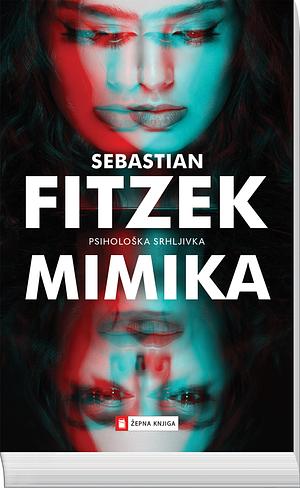 Mimika by Sebastian Fitzek