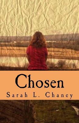 Chosen by Sarah L. Chaney