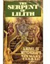The Serpent Of Lilith by Margot Villiers, Stewart Farrar