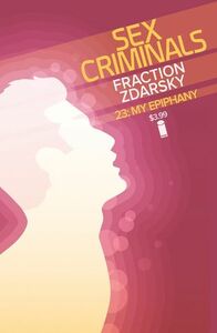 Sex Criminals #23: My Epiphany by Chip Zdarsky, Matt Fraction