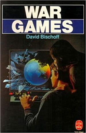WarGames by David Bischoff