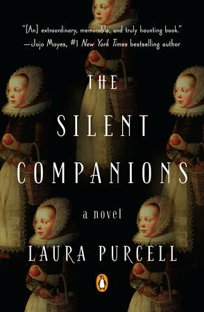 The Silent Companions by Laura Purcell