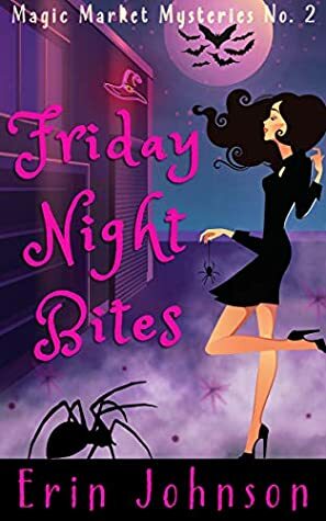 Friday Night Bites by Erin Johnson