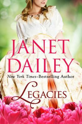 Legacies by Janet Dailey