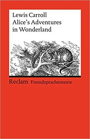 Alice's Adventures in Wonderland by Lewis Carroll