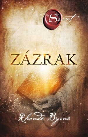 Zázrak by Rhonda Byrne