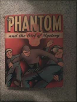 The Phantom and the Girl of Mystery by Ray Moore, Lee Falk