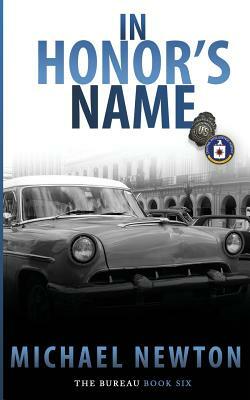 In Honor's Name: An FBI Crime Thriller by Michael Newton