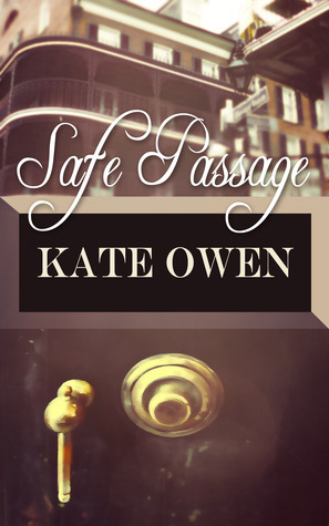 Safe Passage by Kate Owen