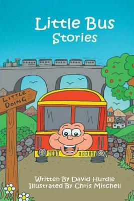 Little Bus Stories by David Hurdle