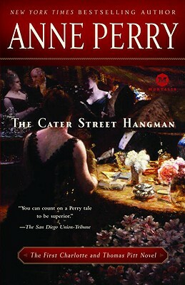 The Cater Street Hangman by Anne Perry