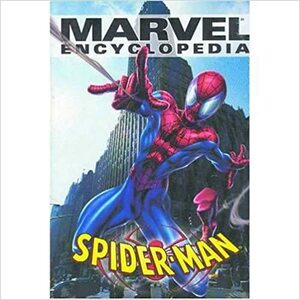 Marvel Encyclopedia: Spider-Man by Kit Kiefer