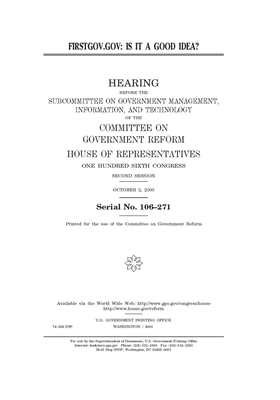 FirstGov.gov: is it a good idea? by Committee on Government Reform (house), United S. Congress, United States House of Representatives