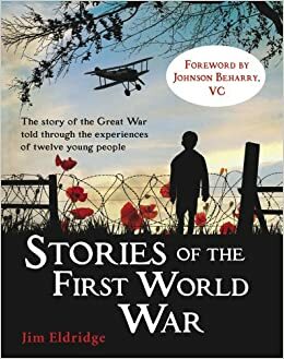 Stories of the First World War by Jim Eldridge