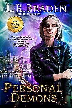 Personal Demons: Includes bonus short story - Magicsmith Universe by L.R. Braden