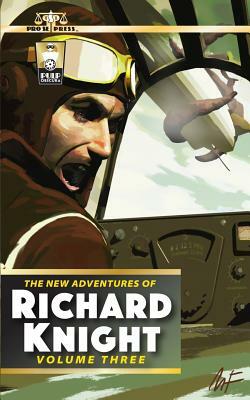 The New Adventures of Richard Knight Volume Three by I. a. Watson