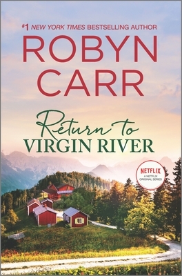 Return to Virgin River by Robyn Carr