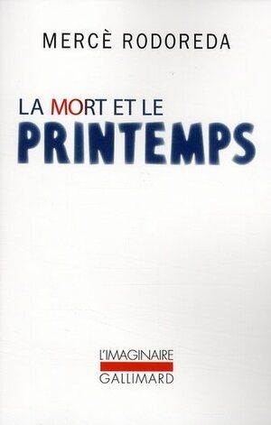 La mort et le printemps by Mercè Rodoreda