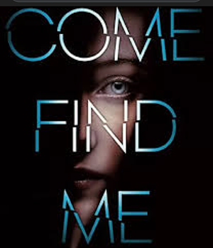 Come Find Me by Megan Miranda