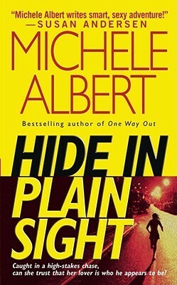 Hide in Plain Sight by Michele Albert