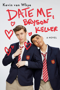 Date Me, Bryson Keller by Kevin Van Whye