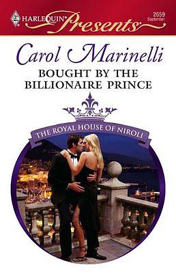 Bought by the Billionaire Prince by Carol Marinelli