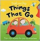 Things That Go (Push and Pop) by Moira Butterfield