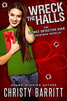 Wreck the Halls by Christy Barritt