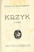 Krzyk by Stanisław Przybyszewski