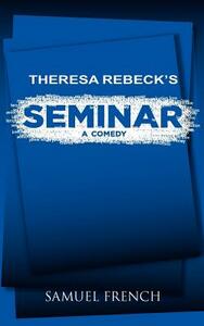 Seminar by Theresa Rebeck