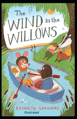 The Wind in the Willows Illustrated by Kenneth Grahame