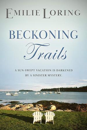 Beckoning Trails by Emilie Loring