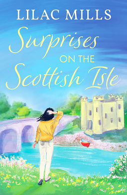 Surprises on the Scottish Isle by Lilac Mills