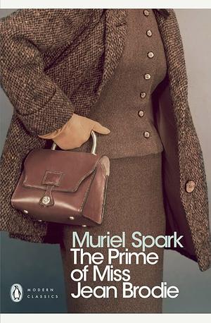 The Prime of Miss Jean Brodie by Muriel Spark