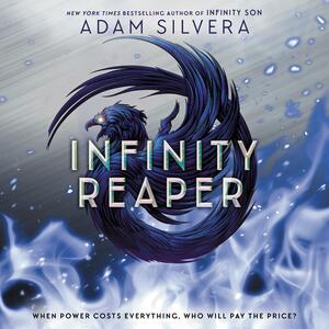 Infinity Reaper by Adam Silvera