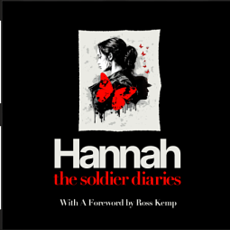 Hannah: The Soldier Diaries by Steve Wallis