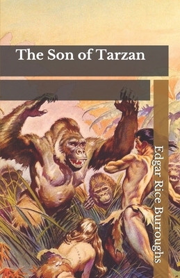 The Son of Tarzan by Edgar Rice Burroughs