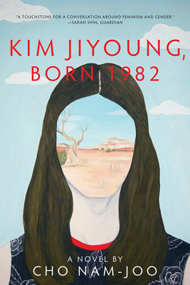 Kim Jiyoung, Born 1982 by Cho Nam-joo